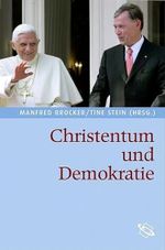 Christentum und Demokratie Cover des Buches Christentum und Demokratie (ISBN: 9783534200559)