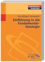 Einführung in die Fundamentaltheologie (Theologie kompakt) Cover des Buches Einführung in die Fundamentaltheologie (Theologie kompakt) (ISBN: 9783534205219)