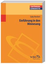 Einführung in den Minnesang Cover des Buches Einführung in den Minnesang (ISBN: 9783534213474)