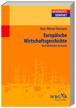 Europäische Wirtschaftsgeschichte Cover des Buches Europäische Wirtschaftsgeschichte (ISBN: 9783534218028)