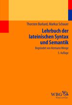 Lehrbuch der lateinischen Syntax und Semantik Cover des Buches Lehrbuch der lateinischen Syntax und Semantik (ISBN: 9783534246731)
