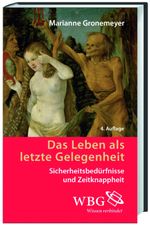 Leben als letzte Gelegenheit Cover des Buches Leben als letzte Gelegenheit (ISBN: 9783534249312)