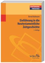Einführung in die Neutestamentliche Zeitgeschichte Cover des Buches Einführung in die Neutestamentliche Zeitgeschichte (ISBN: 9783534263196)