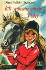 Ich wünsche mir ein Pony Cover des Buches Ich wünsche mir ein Pony (ISBN: 9783536013461)