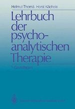 Lehrbuch der psychoanalytischen Therapie: Band 1: Grundlagen Cover des Buches Lehrbuch der psychoanalytischen Therapie: Band 1: Grundlagen (ISBN: 9783540153863)