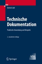 Technische Dokumentation: Praktische Anleitungen und Beispiele (VDI-Buch) Cover des Buches Technische Dokumentation: Praktische Anleitungen und Beispiele (VDI-Buch) (ISBN: 9783540278481)