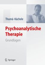 Psychoanalytische Therapie: Grundlagen Cover des Buches Psychoanalytische Therapie: Grundlagen (ISBN: 9783540297505)