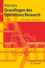 Grundlagen Des Operations Research Cover des Buches Grundlagen Des Operations Research (ISBN: 9783540326229)