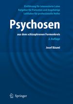 Psychosen Aus Dem Schizophrenen Formenkreis Cover des Buches Psychosen Aus Dem Schizophrenen Formenkreis (ISBN: 9783540436461)