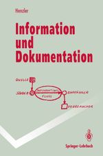 Information und Dokumentation Cover des Buches Information und Dokumentation (ISBN: 9783540557036)