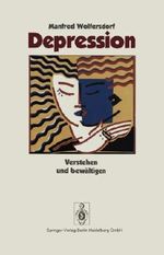 Depression: Verstehen und bewältigen Cover des Buches Depression: Verstehen und bewältigen (ISBN: 9783540593201)