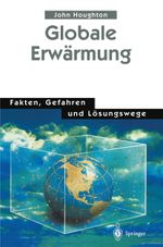 Globale Erwarmung Cover des Buches Globale Erwarmung (ISBN: 9783540618447)