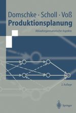 Produktionsplanung Cover des Buches Produktionsplanung (ISBN: 9783540635604)