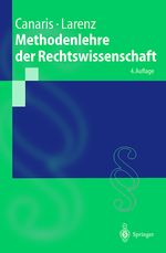 Methodenlehre der Rechtswissenschaft Cover des Buches Methodenlehre der Rechtswissenschaft (ISBN: 9783540658887)