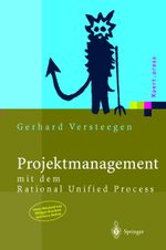 Projektmanagement mit dem Rational Unified Process Cover des Buches Projektmanagement mit dem Rational Unified Process (ISBN: 9783540667551)