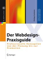 Der Webdesign-praxisguide Cover des Buches Der Webdesign-praxisguide (ISBN: 9783540770817)