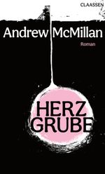 Herzgrube Cover des Buches Herzgrube (ISBN: 9783546100687)