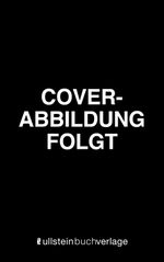 Titel folgt Cover des Buches Titel folgt (ISBN: 9783548063447)