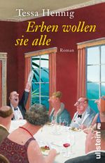 Erben wollen sie alle Cover des Buches Erben wollen sie alle (ISBN: 9783548064239)