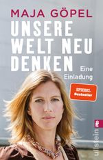 Unsere Welt neu denken Cover des Buches Unsere Welt neu denken (ISBN: 9783548064666)