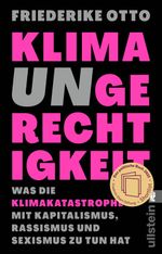 Klimaungerechtigkeit Cover des Buches Klimaungerechtigkeit (ISBN: 9783548070391)