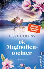 Die Magnolientochter (Die Blumentöchter 4) Cover des Buches Die Magnolientochter (Die Blumentöchter 4) (ISBN: 9783548073170)