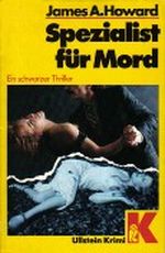 Spezialist für Mord. (8305 412) Cover des Buches Spezialist für Mord. (8305 412) (ISBN: 9783548103495)