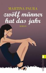 Zwölf Männer hat das Jahr Cover des Buches Zwölf Männer hat das Jahr (ISBN: 9783548264196)