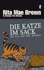 Die Katze im Sack (Ein Mrs.-Murphy-Krimi 12) Cover des Buches Die Katze im Sack (Ein Mrs.-Murphy-Krimi 12) (ISBN: 9783548266398)