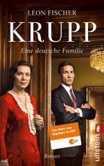 Krupp - Eine deutsche Familie Cover des Buches Krupp - Eine deutsche Familie (ISBN: 9783548280523)