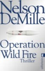 Operation Wild Fire Cover des Buches Operation Wild Fire (ISBN: 9783548280707)