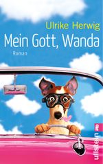 Mein Gott, Wanda Cover des Buches Mein Gott, Wanda (ISBN: 9783548285856)