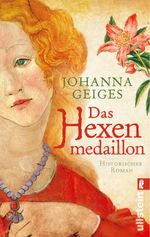 Das Hexenmedaillon Cover des Buches Das Hexenmedaillon (ISBN: 9783548286518)