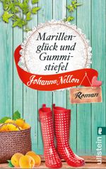 Marillenglück und Gummistiefel Cover des Buches Marillenglück und Gummistiefel (ISBN: 9783548286617)