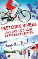 Pastorin Viveka und das tödliche Kaffeekränzchen Cover des Buches Pastorin Viveka und das tödliche Kaffeekränzchen (ISBN: 9783548288437)