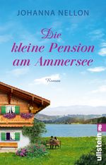 Die kleine Pension am Ammersee Cover des Buches Die kleine Pension am Ammersee (ISBN: 9783548289748)