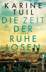 Die Zeit der Ruhelosen Cover des Buches Die Zeit der Ruhelosen (ISBN: 9783548290546)