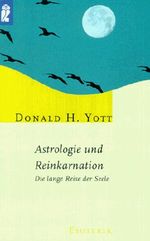 Astrologie und Reinkarnation Cover des Buches Astrologie und Reinkarnation (ISBN: 9783548357430)