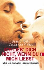 Ich lieb dich nicht, wenn du mich liebst Cover des Buches Ich lieb dich nicht, wenn du mich liebst (ISBN: 9783548366555)