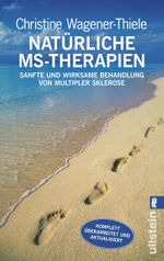 Natürliche MS-Therapien Cover des Buches Natürliche MS-Therapien (ISBN: 9783548367156)