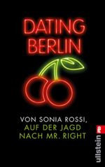 Dating Berlin Cover des Buches Dating Berlin (ISBN: 9783548373157)