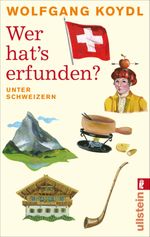 Wer hat's erfunden? Cover des Buches Wer hat's erfunden? (ISBN: 9783548373560)