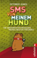 SMS von meinem Hund Cover des Buches SMS von meinem Hund (ISBN: 9783548375120)
