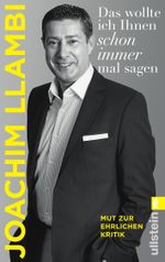 Das wollte ich Ihnen schon immer mal sagen Cover des Buches Das wollte ich Ihnen schon immer mal sagen (ISBN: 9783548375991)