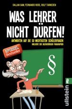 Was Lehrer nicht dürfen Cover des Buches Was Lehrer nicht dürfen (ISBN: 9783548376684)