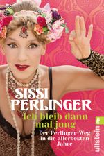 Ich bleib dann mal jung Cover des Buches Ich bleib dann mal jung (ISBN: 9783548376875)