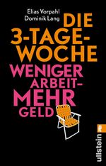 Die 3-Tage-Woche Cover des Buches Die 3-Tage-Woche (ISBN: 9783548377186)