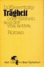 Trägheit oder Szenen aus der Vita Activa Cover des Buches Trägheit oder Szenen aus der Vita Activa (ISBN: 9783423112383)