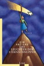Das Leuchten der Sternschnuppen Cover des Buches Das Leuchten der Sternschnuppen (ISBN: 9783548607733)