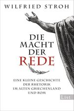 Die Macht der Rede Cover des Buches Die Macht der Rede (ISBN: 9783548610115)